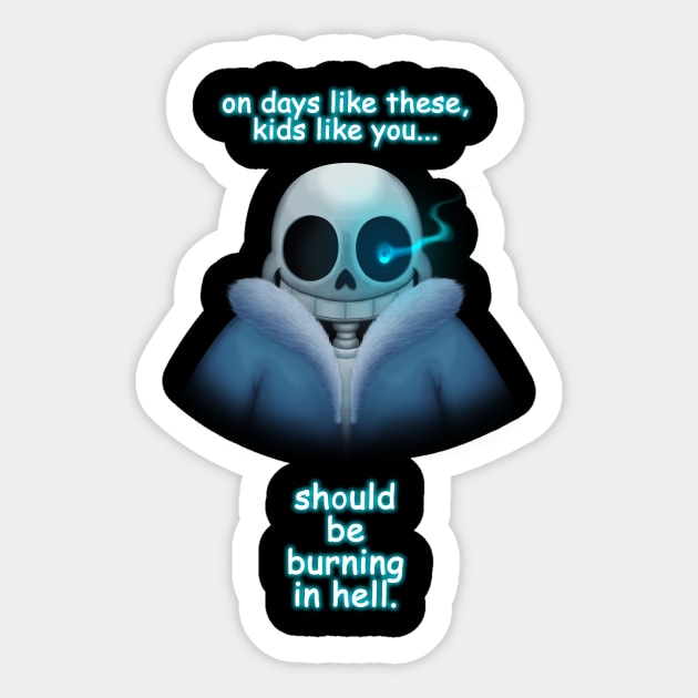 Wanna Have a Bad Time? Sticker by VibrantEchoes